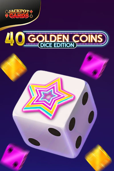 40 Golden Coins Dice Edition